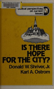 Front cover of Is there hope for the city? by Donald W. Shriver