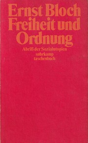Front cover of Freiheit und Ordnung, Abriss der Sozialutopien by Ernst Bloch