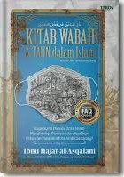 Front cover of Kitab Wabah dan Taun Dalam Islam by Ibnu Hajar Al-'Asqalani