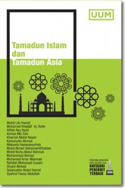 Front cover of Tamadun Islam dan Tamadun Asia by Mohd Liki Hamid