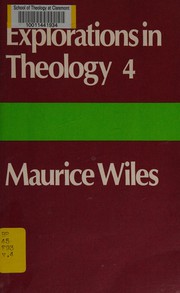 Front cover of Explorations in theology 4 by Maurice F. Wiles
