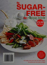 Front cover of The sugar-free diet recipe book by Birch, Jane (Editor)