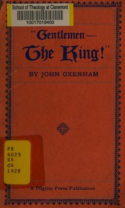 Cover of "Gentlemen--the King!" by Oxenham, John