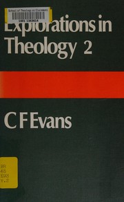 Cover of Explorations in theology 2 by Christopher Francis Evans