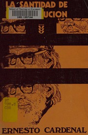 Front cover of La santidad de la revolución by Ernesto Cardenal