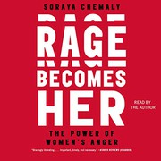 Front cover of Rage becomes her by Soraya L. Chemaly
