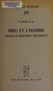 Cover of Dieu et l'homme selon le Nouveau Testament by Ceslas Spicq