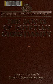 Front cover of The Roots of Egyptian Christianity by Birger Albert Pearson