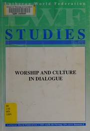 Front cover of Worship and culture in dialogue by S. Anita Stauffer
