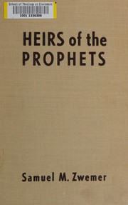 Cover of Heirs of the prophets by Samuel Marinus Zwemer