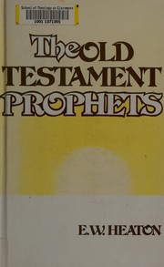 Cover of The Old Testament prophets by Eric William Heaton