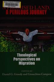 Cover of A promised land, a perilous journey by Daniel G. Groody