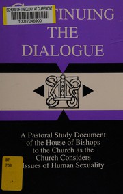 Front cover of Continuing the dialogue by Episcopal Church. House of Bishops.