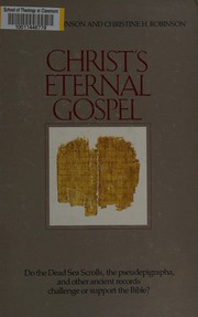 Front cover of Christ's eternal gospel by O. Preston Robinson