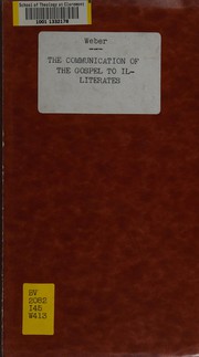 Front cover of The communication of the Gospel to illiterates by Weber, Hans Ruedi.