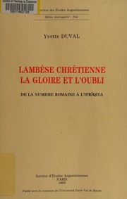 Cover of Lambèse chrétienne, la gloire et l'oubli by Yvette Duval