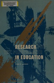 Front cover of Research for the practitioner in education by Fred P. Barnes