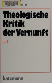 Front cover of Theologische Kritik der Vernunft by Siegfried Scharrer