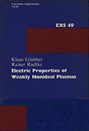 Front cover of Electric properties of weakly nonideal plasmas by Günther, Klaus