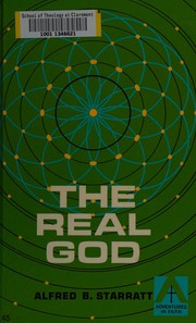 Cover of The real God by Alfred B. Starratt