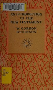 Front cover of An introduction to the New Testament by William Gordon Robinson