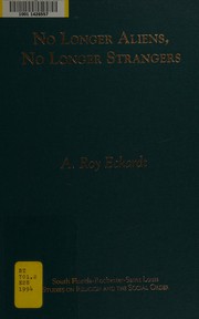 Cover of No longer aliens, no longer strangers by A. Roy Eckardt