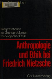 Front cover of Anthropologie und Ethik bei Friedrich Nietzsche by Hans Günter Ulrich