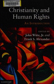 Cover of Christianity and human rights by Witte, John