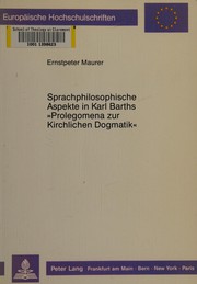 Cover of Sprachphilosophische Aspekte in Karl Barths "Prolegomena zur Kirchlichen Dogmatik" by Ernstpeter Maurer