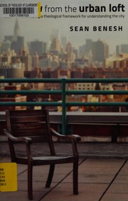 Cover of View from the urban loft by Sean Benesh