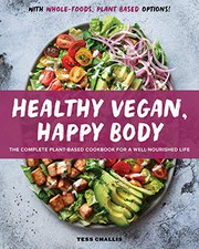 Front cover of Healthy Vegan, Happy Body by Tess Challis