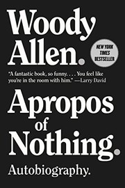 Front cover of Apropos of Nothing by Woody Allen