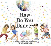 Cover of How Do You Dance? by Thyra Heder
