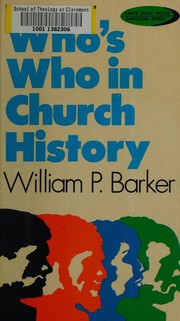 Front cover of Who's who in church history by William Pierson Barker
