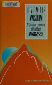 Front cover of Love Meets Wisdom by Aloysius Pieris
