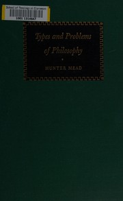 Cover of Types and problems of philosophy, an introduction by Hunter Mead