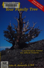 Front cover of Healing Your Family Tree by John H. Hampsch