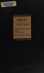 Front cover of Man and his universe by John Langdon-Davies