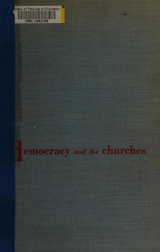 Front cover of Democracy and the churches by James Hastings Nichols