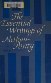 Cover of The essential writings of Merleau-Ponty by Maurice Merleau-Ponty