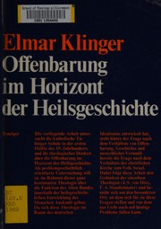 Cover of Offenbarung im Horizont der Heilsgeschichte by Elmar Klinger