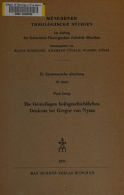 Front cover of Die Grundlagen heilsgeschichtlichen Denkens bei Gregor von Nyssa by Paul Zemp