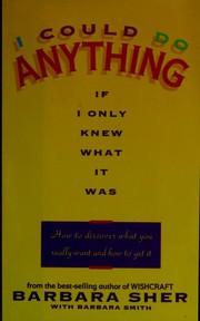 Front cover of I could do anything if I only knew what it was by Barbara Sher