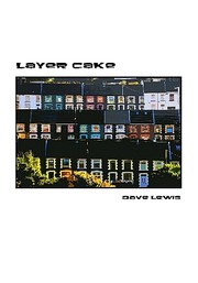 Cover of Layer Cake by Dave Lewis