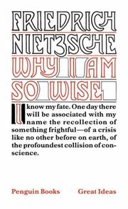 Front cover of Why I Am So Wise by Friedrich Nietzsche
