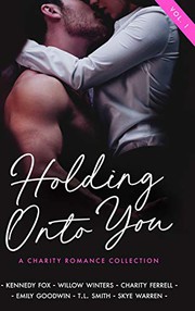 Cover of Holding Onto You by Kennedy Fox