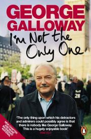 Cover of I'm not the only one by George Galloway
