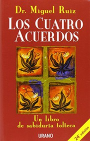 Front cover of Los Cuatro Acuerdos by Don Miguel Ruiz