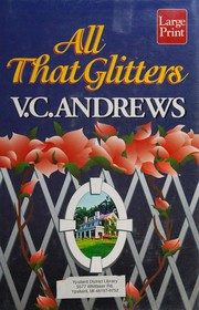 Cover of All That Glitters by V. C. Andrews