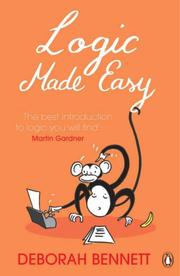 Cover of Logic Made Easy by Deborah J. Bennett
